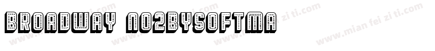 Broadway No2bySoftMa字体转换
